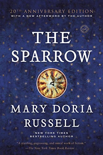 The Sparrow: A Novel (The Sparrow series Book 1) (English Edition)