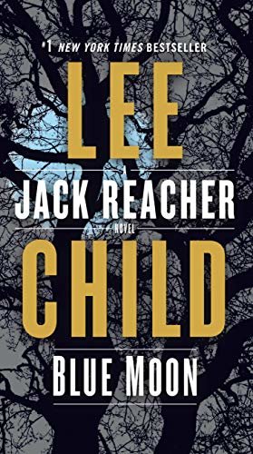 Blue Moon: A Jack Reacher Novel (English Edition)