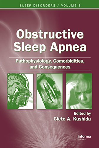 Obstructive Sleep Apnea: Pathophysiology, Comorbidities and Consequences: Pathophysiology, Comorbidities, and Consequences (Sleep Disorders Book 3) (English Edition)