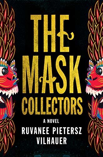 The Mask Collectors: A Novel (English Edition)