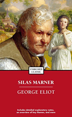 Silas Marner (Enriched Classics) (English Edition)