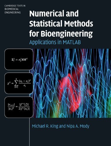 Numerical and Statistical Methods for Bioengineering: Applications in MATLAB (Cambridge Texts in Biomedical Engineering) (English Edition)