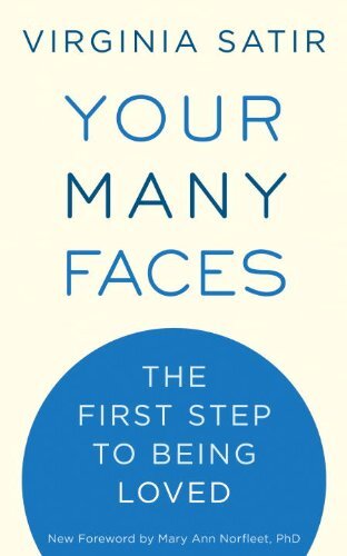 Your Many Faces: The First Step to Being Loved (English Edition)