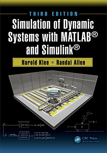 Simulation of Dynamic Systems with MATLAB® and Simulink® (English Edition)