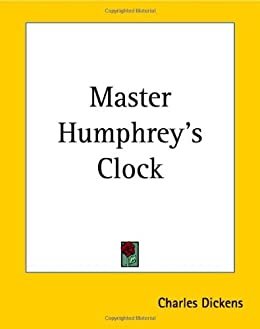 Master Humphrey's Clock (English Edition)