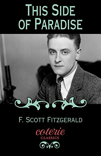 This Side of Paradise (Coterie Classics) (English Edition)