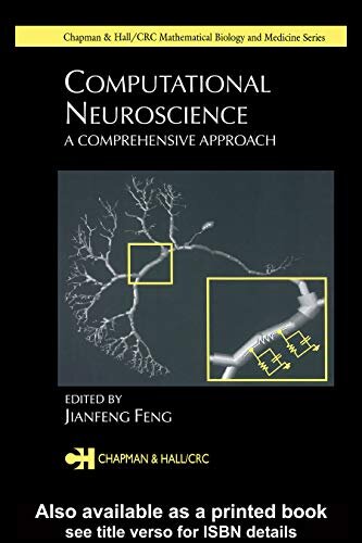 Computational Neuroscience: A Comprehensive Approach (Chapman & Hall/CRC Computational Biology Series) (English Edition)