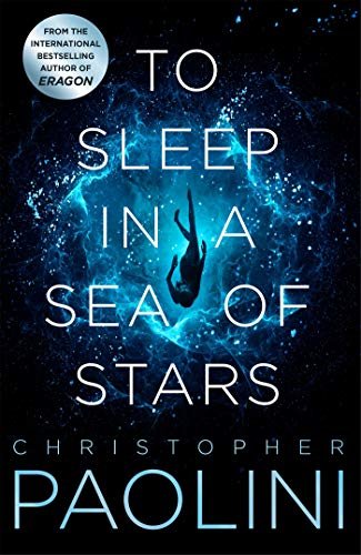 To Sleep in a Sea of Stars (English Edition)