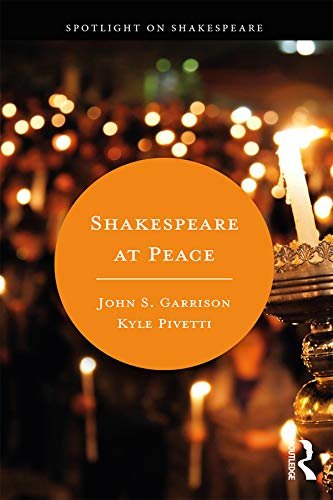 Shakespeare at Peace (Spotlight on Shakespeare) (English Edition)