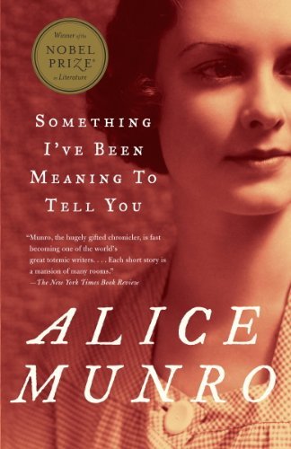 Something I've Been Meaning to Tell You: 13 Stories (Vintage International) (English Edition)