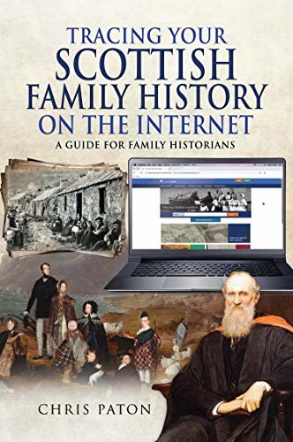 Tracing Your Scottish Family History on the Internet: A Guide for Family Historians (Tracing Your Ancestors) (English Edition)