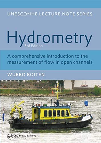 Hydrometry: IHE Delft Lecture Note Series (Unesco-ihe Lecture Note Series) (English Edition)