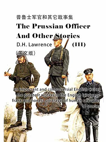 The Prussian Officer and Other Stories(III)普鲁士军官和其它故事集（英文版） (English Edition)