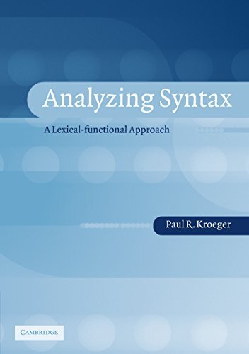 Analyzing Syntax: A Lexical-Functional Approach (Cambridge Textbooks in Linguistics) (English Edition)