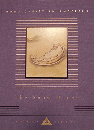 The Snow Queen (Everyman's Library Children's Classics Series) (English Edition)
