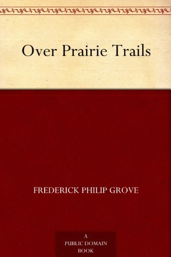 Over Prairie Trails (免费公版书) (English Edition)
