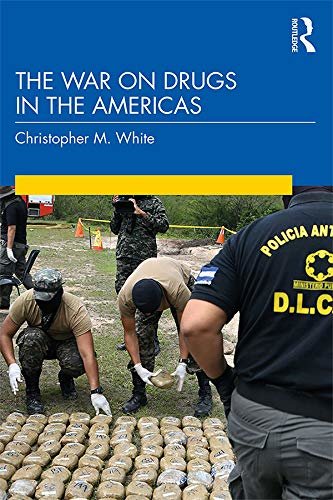 The War on Drugs in the Americas (English Edition)