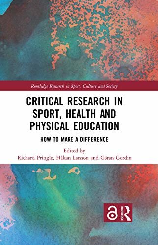 Critical Research in Sport, Health and Physical Education: How to Make a Difference (Routledge Research in Sport, Culture and Society) (English Edition)