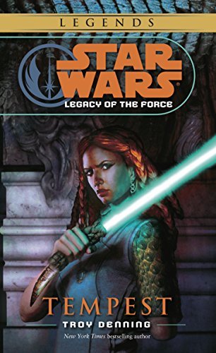 Tempest: Star Wars Legends (Legacy of the Force) (Star Wars: Legacy of the Force Book 3) (English Edition)