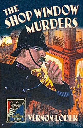 The Shop Window Murders (Detective Club Crime Classics) (English Edition)
