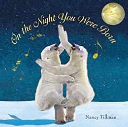 On the Night You Were Born (English Edition)