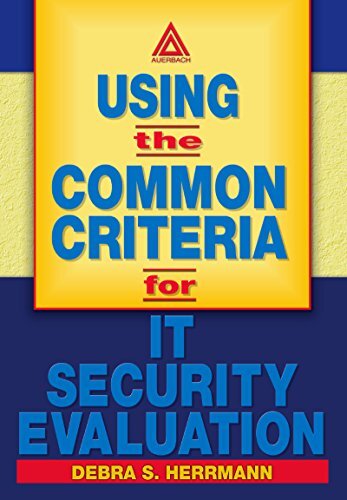 Using the Common Criteria for IT Security Evaluation (English Edition)