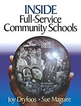 Inside Full-Service Community Schools (English Edition)