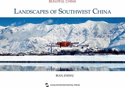 中国西南风光（英）Landscapes of Southwest China (English Version) (English Edition)