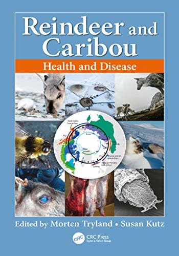 Reindeer and Caribou: Health and Disease (English Edition)