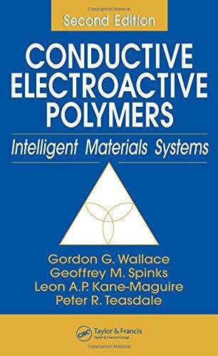 Conductive Electroactive Polymers: Intelligent Materials Systems, Second Edition (English Edition)