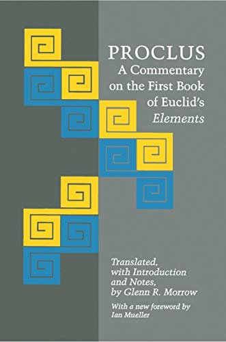 Proclus: A Commentary on the First Book of Euclid's Elements (English Edition)