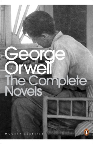 The Complete Novels of George Orwell: Animal Farm, Burmese Days, A Clergyman's Daughter, Coming Up for Air, Keep the Aspidistra Flying, Nineteen Eighty-Four (Penguin Modern Classics) (English Edition)
