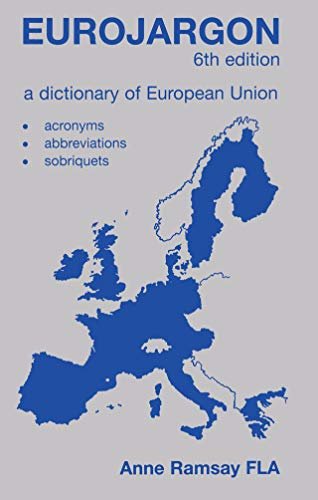 Eurojargon: A Dictionary of the European Union (English Edition)