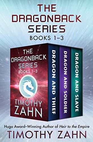 The Dragonback Series Books 1–3: Dragon and Thief, Dragon and Soldier, and Dragon and Slave (English Edition)