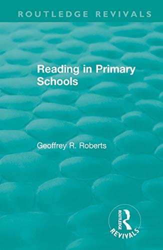 Reading in Primary Schools (Routledge Revivals) (English Edition)