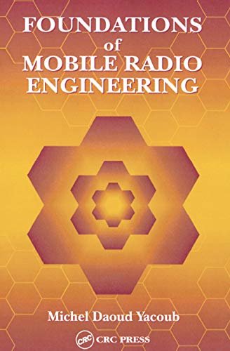 Foundations of Mobile Radio Engineering (English Edition)