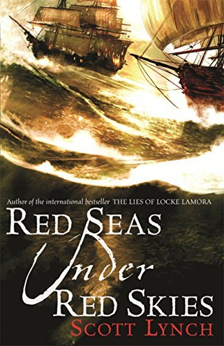 Red Seas Under Red Skies: The Gentleman Bastard Sequence, Book Two (Gentleman Bastards 2) (English Edition)