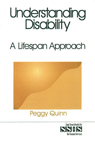 Understanding Disability: A Lifespan Approach (SAGE Sourcebooks for the Human Services Book 35) (English Edition)