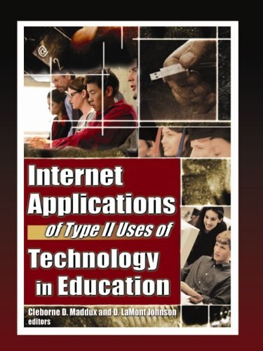 Internet Applications of Type II Uses of Technology in Education (Computers in the Schools Book 22) (English Edition)