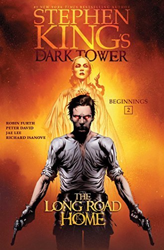 The Long Road Home (Stephen King's The Dark Tower: Beginnings Book 2) (English Edition)