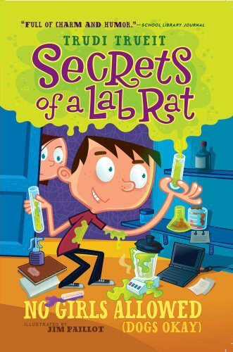 No Girls Allowed (Dogs Okay) (Secrets of a Lab Rat Book 1) (English Edition)