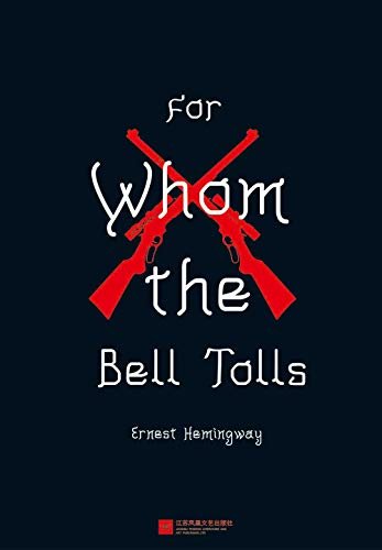 FOR WHOM THE BELL TOLLS（English edition）