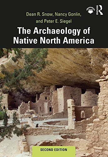 The Archaeology of Native North America (English Edition)