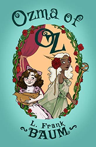 Ozma of Oz (The Oz Series Book 3) (English Edition)