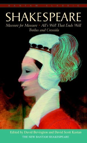 Measure for Measure, Troilus and Cressida, and All's Well that Ends Well (Bantam Classic) (English Edition)