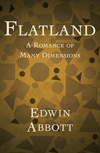 Flatland: A Romance of Many Dimensions (English Edition)
