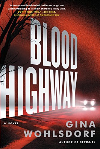 Blood Highway: A Novel (English Edition)
