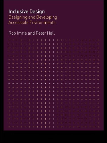 Inclusive Design: Designing and Developing Accessible Environments (English Edition)