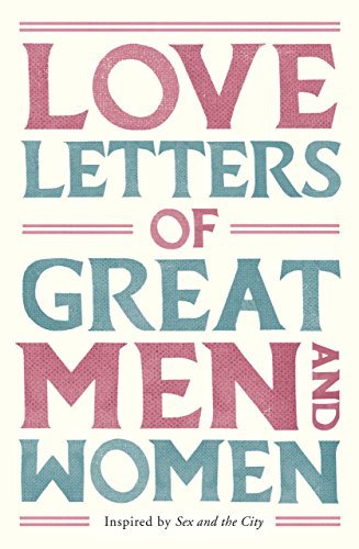 Love Letters of Great Men and Women (English Edition)