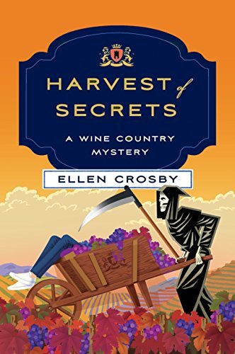 Harvest of Secrets: A Wine Country Mystery (Wine Country Mysteries Book 9) (English Edition)